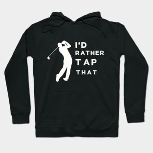 Funny Golf I'd Rather Hoodie